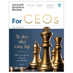 HBR - For CEOS - Tư Duy Nhà Sáng Lập - Harvard Business Review 293997