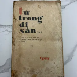 Từ Trong Di Sản… – (Nhiều tác giả)
