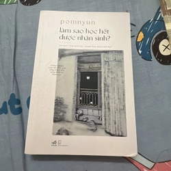 Sách “Làm sao học hết được nhân sinh”-pomnyum
