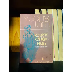 [Sách Cũ SCGR] Cưới chạy ... hưu - Vương Tâm VĂN HỌC VAVO0810