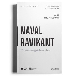 Naval Ravikant - Để Thịnh Vượng Và Hạnh Phúc (Bìa Cứng) - Eric Jorgenson 146396