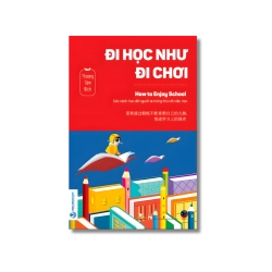 Đi học như đi chơi - Thương Tâm Bích Vanvosach