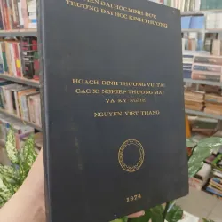 HOẠCH ĐỊNH THƯƠNG VỤ TẠI CÁC XÍ NGHIỆP THƯƠNG MẠI VÀ KỸ NGHỆ - NGUYỄN VIỆT THẮNG