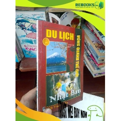 (TẶNG BOOKMARK) Du lịch vòng quanh thế giới Nhật Bản - Anh Côi 2012 Sách kiến thức tổng hợp RBK-AK19