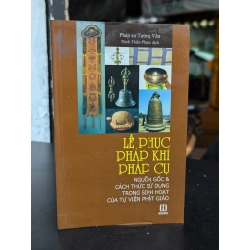 Lễ phục pháp khí pháp cụ - Pháp Sư Tường Vân