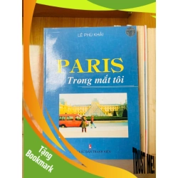 (TẶNG BOOKMARK) Paris trong mắt tôi / Lê Phú Khải Sách văn học RBK3101