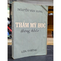 THẨM MỸ HỌC THÔNG KHẢO - NGUYỄN VĂN XUNG