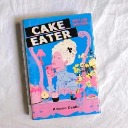 Fantasy, Romance, Science fiction for TEEN (withthrawn)– Cake Eater by Allyson Dahlin 748659