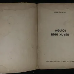 Người Bình Xuyên -Nguyên Hùng, do Nhà xuất bản Công an Nhân dân phát hành năm 1988 1023306