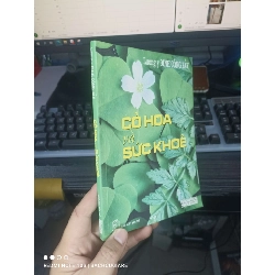 Cỏ Hoa Và Sức Khỏe - Lương Y Đinh Công Bảy 2006 mới 80% ố Sách kiến thức tổng hợp HCM.TN2802