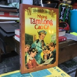 Những tấm lòng cao cả - Edmondo De Amicis 125500