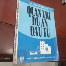 QUẢN TRỊ DỰ ÁN ĐẦU TƯ
