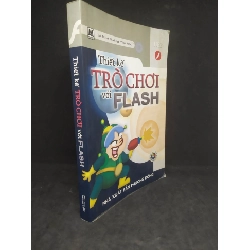 (TẶNG BOOKMARK) Thiết kế trò chơi với flash mới 80% RBK1512