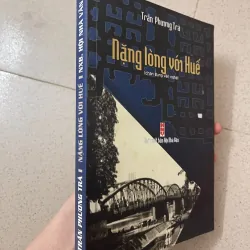 COMBO: Nặng Lòng Với Huế - Huế của một thời 753129