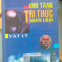 Kho tàng tri thức nhân loại - Vật lý