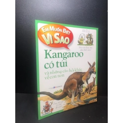 Em muốn biết vì sao Kangaroo có túi và những câu hỏi khác về con non năm 2018 mới 90% HCM1212 28142