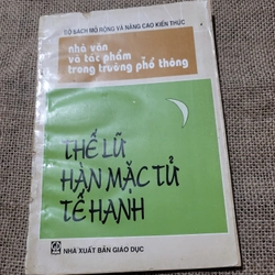 Thế Lữ, Hàn Mặc Tử, Tế Hành_ Sách chuyên văn ôn thi thì tốt nghiệp, đại học, học sinh giởi