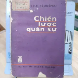 Sách: Chiến lược quân sự - TG: Nguyên soái V.Đ Xô-cô-lốp-xki (A2)