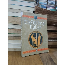 Thần thoại Hy Lạp - Huỳnh Phan Anh (dịch)