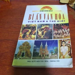 Bí ẩn văn hoá Việt Nam và thế giới