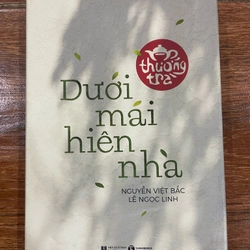 Thưởng trà dưới mái hiên nhà (t4)
