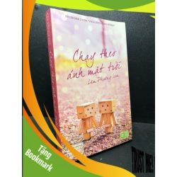 (TẶNG BOOKMARK) Chạy theo ánh mặt trời 2013 Lâm Phương Lam mới 80% ố (văn học) RBK2912