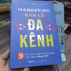 Sách: Marketing bán lẻ Đa Kênh - Nguyễn Quốc Trung (A2)