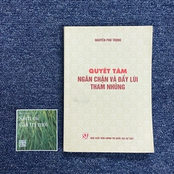 Quyết tâm ngăn chặn và đẩy lùi tham nhũng