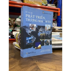 Sổ tay về : Phát triển, thương mại và WTO - Bernard Hoekman