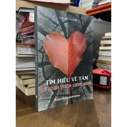 Tìm hiểu về tâm để hoàn thiện chính mình - Ngô Đức Vượng