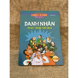 Danh nhân phục hưng thế giới 2015 mới 90% Sách Danh nhân NSX1004