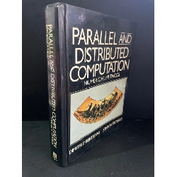 Parallel and distributed computation numerical methods (bìa cứng) mới 80% bẩn bìa, ố nhẹ, có mộc đỏ Bertsekas - Tsitsiklis HCM3004 NGOẠI VĂN Rebooks.vn