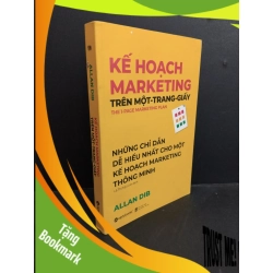 (TẶNG BOOKMARK) Kế hoạch marketing trên một trang giấy mới 90% ố bẩn nhẹ 2019 RBK0612 Allan Dib MARKETING KINH DOANH