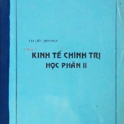 Cuốn photo Slide Tài liệu môn học Kinh tế chính trị học phần II 13875