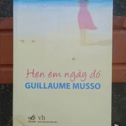 Sách: tiểu thuyết Hẹn Em Ngày Đó - Guillaume Musso mới 70%