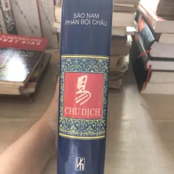 Chu dịch của Sào Nam và Phan Bội Châu 993511