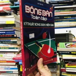 BÓNG BÀN TOÀN TẬP ( KỸ THUẬT BÓNG BÀN HIỆN ĐẠI)