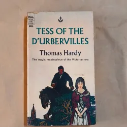 Tess of the D’Urbervilles - Thomas Hardy