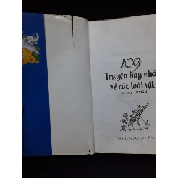 109 truyện hay nhất về các loài vật mới 70% ố bẩn rách bìa lỗi tên gáy 2010 HCM2809 VĂN HỌC 917194