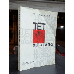 Tết xứ quảng - Võ Văn Hoè