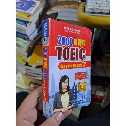 2000 Từ vựng TOEIC cho phần thi part 7 - Vũ Thị Mai Phương - - HỌC NGOẠI NGỮ - HCM0111
