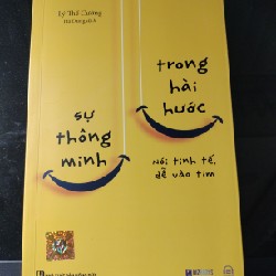 SỰ THÔNG MINH TRONG HÀI HƯỚC - Lý Thế Cường 