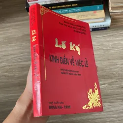 LỄ KÝ - KINH ĐIỂN VỀ VIỆC LỄ (XB 1996) 996002
