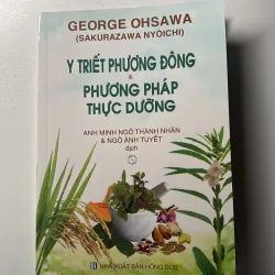 Y triết phương đông và phương pháp thực dưỡng