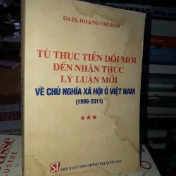 Từ thực tiễn đổi mới đến nhận thức lý luận mới về chủ nghĩa xã hội ở Việt Nam 