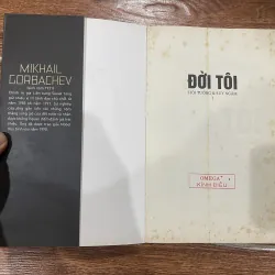 Đời tôi - Hồi tưởng & suy ngẫm 1 - Mikhail Gorbachev  (9) 957051