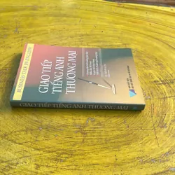 GIAO TIẾP TIẾNG ANH THƯƠNG MẠI - LÊ MINH CẨN 736684