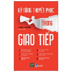 Kỹ Năng Thuyết Phục Trong Giao Tiếp - Kaoru Tachibana ASB.PO Oreka Blogmeo 230225