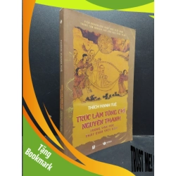 (TẶNG BOOKMARK) Trúc Lâm Tông Chỉ Nguyên Thanh trong văn học Phật giáo Việt Nam Thích Hạnh Tuệ năm 2018 mới 90% bẩn nhẹ RBK2602 tôn giáo