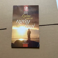 Luôn còn có ngày mai
